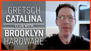 Gretsch Catalina Club With Brooklyn Hardware Details