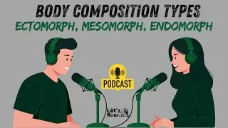 Body Composition Types  Ectomorph, Mesomorph, Endomorph Explained