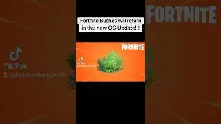 Fortnite Bushes Returning To OG!