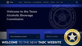 Welcome to the New tabc.texas.gov!