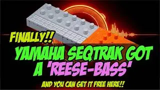 Бесплатный патч SEQTrak Reese Bass &mdash; давайте услышим этот драм-н-бэйс!