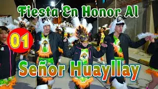 🎉Fiesta En Honor Al Señor Huayllay Huayllay - Cerro de Pasco - 2025 // VOL. 01