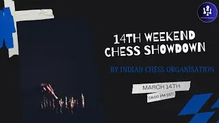 14TH WEEKEND CHESS SHOWDOWN BY ICO #shortsfeed #shorts #lichess.org #chess #indianchess #tournaments