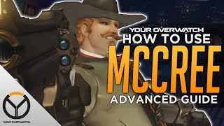 Overwatch Advanced McCree Guide: Positioning & Target Priority