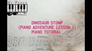 Dinosaur Stomp (Piano Adventure Lesson 1) Piano Tutorial