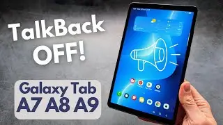 Galaxy Tab A7 A8 A9 &mdash; как отключить TalkBack &mdash; экранный диктор