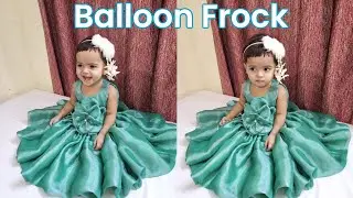 Baby balloon Frock Cutting and Stitching | Organza Gown | 1 to 2 year of baby  #2024 #frockdesign