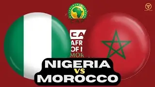 NIGERIA vs MOROCCO LIVE ● SEMI-FINAL AFCON 2025 Watch Along 🔥 Osimhen vs Hakimi