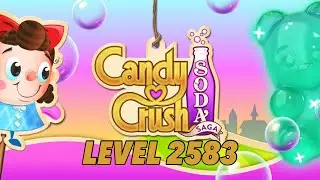 @Candy Crush Soda Complete Level 2583