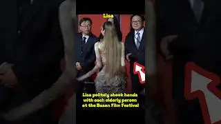 Lisa politely shook hands with each elderly person at the Busan Film Festival #lisa #blackpink