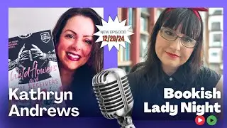 Episode 35- Special Guest Katheryn Andrews author of Wildflowers and Wide Receivers