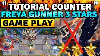 COUNTER FREYA GUNNER 3 STARS - MAGIC CHESS