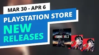New Games in the official PlayStation Store,  Mar 30, 2020