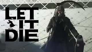 LET IT DIE (TUTORIAL) | PS4