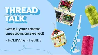Thread Talk: Thread Q&A