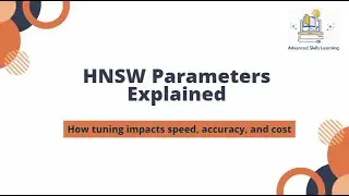 HNSW Parameters Explained | ef_search, M & ef_construction (Vector DB Deep Dive)