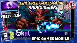 Epic Games Mobile Free Games & Claim Tutorial - Skul The Hero Slayer Android & IOS