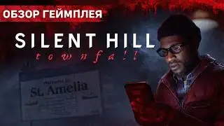 Silent Hill: Townfall &mdash; Обзор геймплея | Эволюция серии или шаг назад?