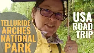 Telluride to Arches National Park [USA Road Trip Ep 10]