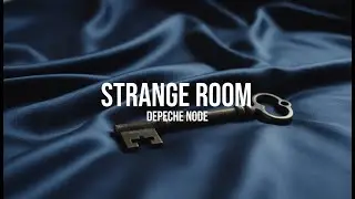 Strange Room (Official Video) | Depeche Node
