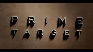 Prime Target | Opening Theme | Intro