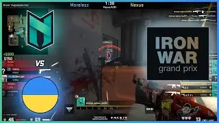 Nexus vs Moralezz | IronWar Grand Prix 2021 - HiGHLiGHTS | CSGO