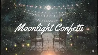 Moonlight Confetti 🌙✨ | Dream Pop Wedding Love Song | Female Vocal | Cinematic Night Romance