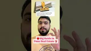 Pune Real Estate पर Income Tax Raids 🚨 | Property Buyers & Investors Must Watch!