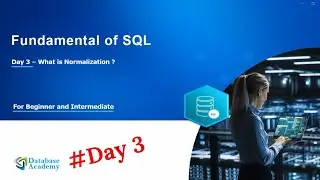 SQL Fundamentals Day 3: What is a Normalization? ||SQL||Beginners|#sql #education #interview #plsql