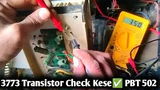 3773 Transistor Check | Stanger PBT 502 repair kaise karen | #amplifireboard