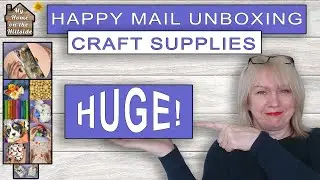 Craft supplies Happy Mail unboxing - So many ideas for craft makes!
