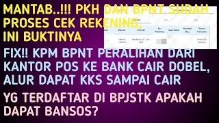 PKH AND BPNT ACCOUNT CHECKING IS IN PROCESS | FIXED, DOUBLE POSTAGE TRANSFER TO BANK, HERE'S THE ...