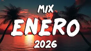 Mix De Enero 2026🎉Musica De Moda 2026 Variada 🥂Recibiendo El 2026 Con Ritmo 🎉Lo Mas Nuevo