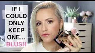 IF I COULD ONLY KEEP ONE...BLUSH