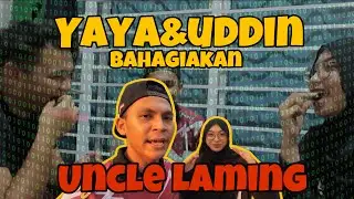 LAMING GEMBIRA DILAYAN SEPERTI RAJA! YAYA DAN UDDIN BERAKSI!