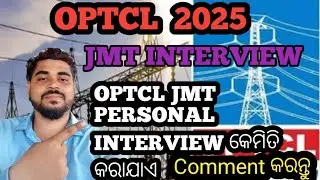 OPTCL JMT Personal Interview 2025 // OPTCL JMT INTERVIEW // Optcl 2025