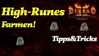 Diablo 2 Resurrected Runen Farmen Guide [Deutsch] Wo findet man Highrunes?