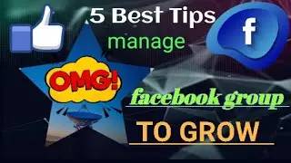 How To Manage A Facebook Group | 5 Best Tips Managing FB Group
