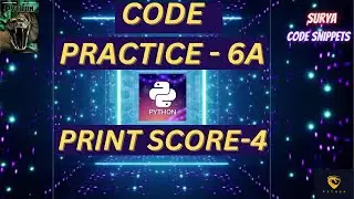 Print score -4 | | Coding Practice -6A | CCBP | NxtWave CCBP 4.0 Telugu | Python Coding | Python