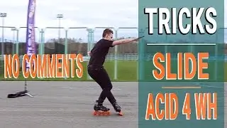 TRICK - SLIDE - Acid 4 wheels - LVL C-2