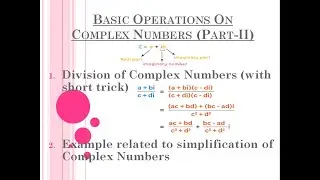 Basic operations on complex numbers (Division)-Free Online Learning