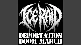 Deportation Doom March