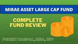 Mirae Asset Large Cap Fund || Fund Review || #miraeassetlargecapfund