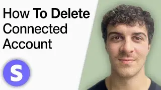 How to Delete Connected Account on Stripe [2025 Full Guide]