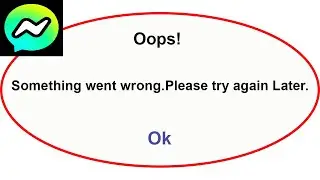 Fix Messenger Kids App Oops Something Went Wrong Error | Fix Messenger Kids went wrong error |PSA 24