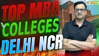 Top MBA Colleges in Delhi NCR🔥 Fees, Admission, Eligibility & Placement Full Guide | Must Watch!