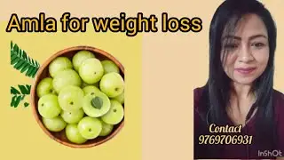 Amla for weightloss, #weightlossdiet, #weightoss, #weightlossrecipe