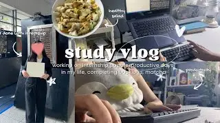 study vlog 📁 realistic days in my life, working on internship papers, productive days in my life