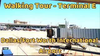 ✈️🚶Walking & Exploring Terminal E, Dallas/Ft. Worth International Airport, Texas
