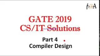 Solved GATE 2019 | Compiler Design | Detailed Solutions | GATE CS/IT 2019 Answers